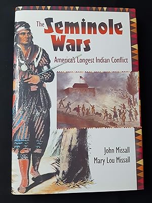 The Seminole Wars: America's Longest Indian Conflict (Florida History and Culture Series)