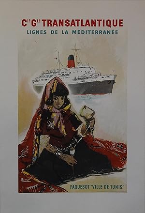 "Cie Gle TRANSATLANTIQUE / PAQUEBOT VILLE DE TUNIS" Affiche originale entoilée / Litho par BRENET...