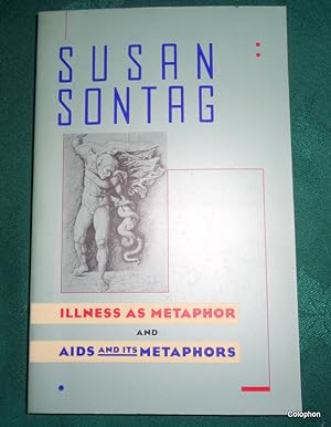 Illness as Metaphor and Aids and Its Metaphors