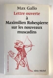 Lettre ouverte à Maximilien Robespierre sur les nouveaux muscadins