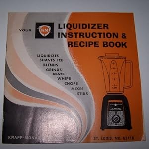 Your KM Liquidizer Instruction & Recipe Book
