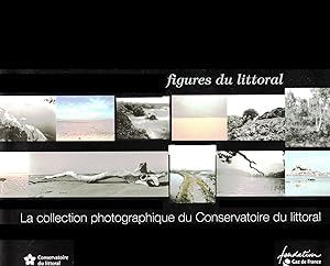 Figures du littoral, La Collection photographique du Conservatoire du Littoral (2007)