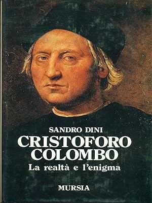 Cristoforo Colombo la realta' e l'enigma