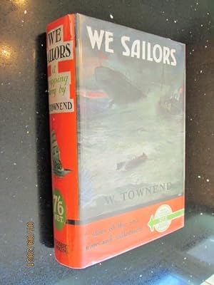 We Sailors First Edition Hardback in original dustjacket