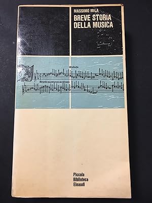 Mila Massimo. Breve storia della musica. Einaudi. 1966
