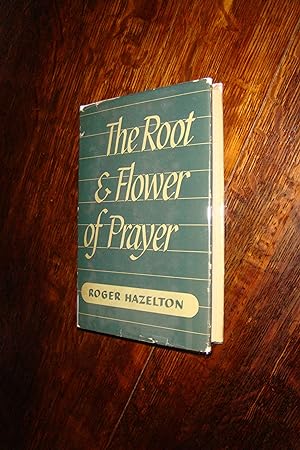 The Root & Flower of Prayer - Public Prayer (first printing)
