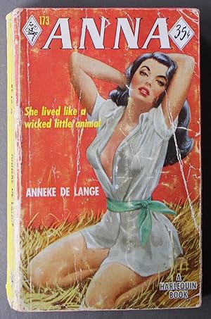 ANNA. (#173 in the Vintage Harlequin Series) Anna Luhanna Lived Like a WICKED Little Animal