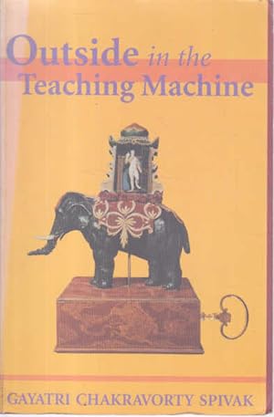 Outside in the Teaching Machine