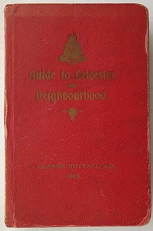 Guide to Leicester and Neighbourhood 1905