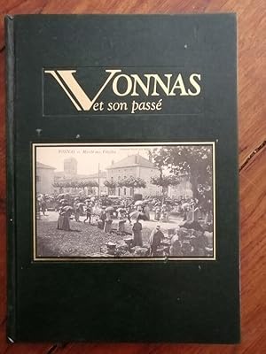 Vonnas et son passé 1997 - - Régionalisme Ain Bresse Cartes postales