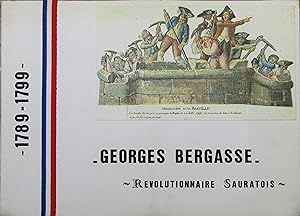 Georges BERGASSE. Révolutionnaire sauratois. 1789-1799