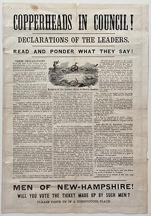 Copperheads in Council! Declarations of the Leaders. Read and Ponder What They Say! [Anti-Copperh...