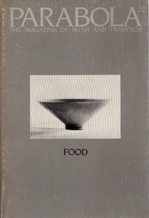 FOOD: PARABOLA, VOL.IX, NO. 4, SPRING, 1984