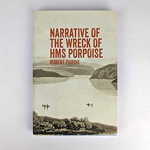 Narrative of the Wreck of HMS Porpoise