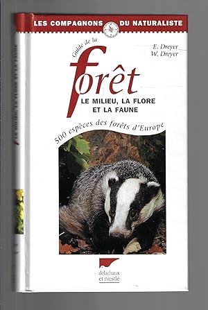 Guide de la forêt : Le milieu, la flore et la faune