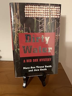 Dirty Water: A Red Sox Mystery