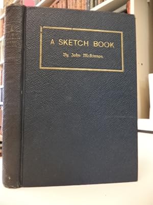 A Sketch Book Comprising Historical Incidents, Traditional Tales and Translations