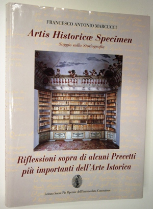 Artis Historicae Specimen saggio sulla storiografia