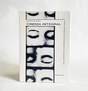 Cinéma Intégral De La Peinture Au Cinéma Dans Les Années Vingt