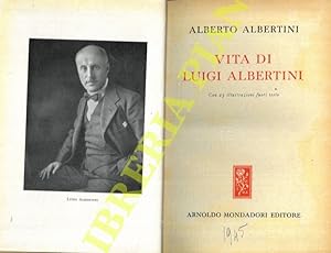 Vita di Luigi Albertini.