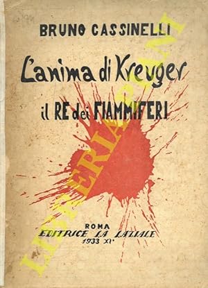 L'anima di Kreuger "il re dei fiammiferi".