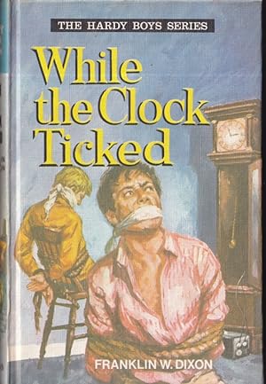 While the Clock Ticked : Hardy Boys #10