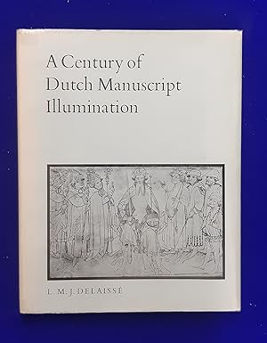 A Century of Dutch Manuscript Illumination.