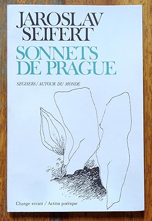 Sonnets de Prague. Suivis de huit poèmes et de Le château de Prague.