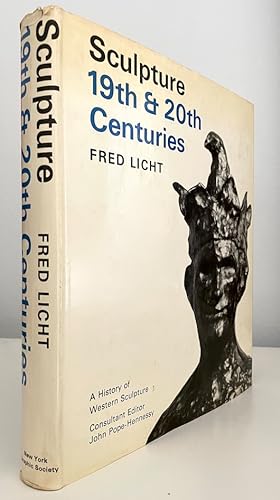 Sculpture: 19th & 20th Centuries (History of Western Sculpture)