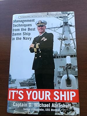 It's Your Ship - Management Techniques from the Best Damm Ship in the Navy