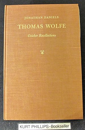 Thomas Wolfe October Recollections (Signed Copy)