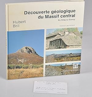 Découverte géologique du Massif Central, du Velay au Quercy