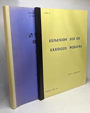 Réflexion sur un baroque musical + La percussion ses origines - 2 livres de l'Institut de Musique...