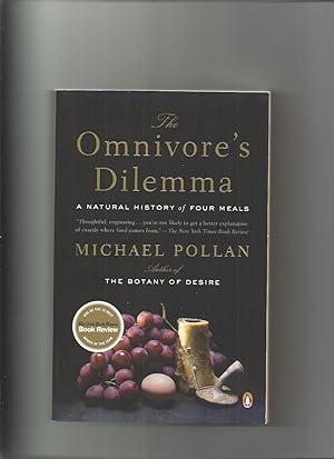 The Omnivore's Dilemna, a Natural History of Four Meals