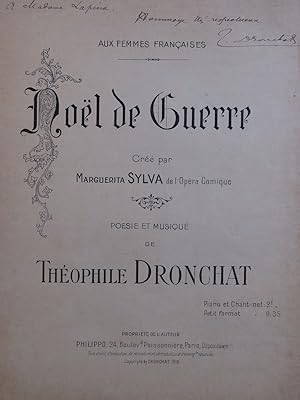 DRONCHAT Théophile Noël de Guerre Dédicace Chant Piano 1916