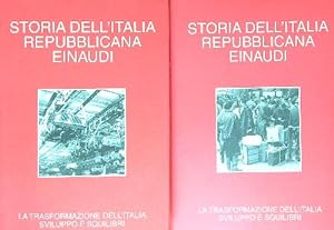 Storia dell'Italia repubblicana einaudi. La trasformazione dell'Italia sviluppo e squilibri. Tomo...