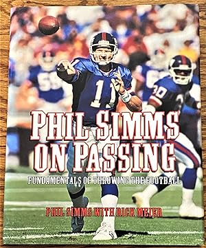 Phil Simms on Passing, Fundamentals of Throwing the Football