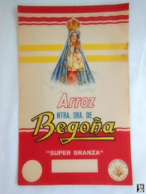 Poster : ARROZ NTRA SRA DE BEGOÑA. Super Granza