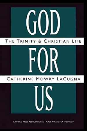 God for Us: The Trinity and Christian Life