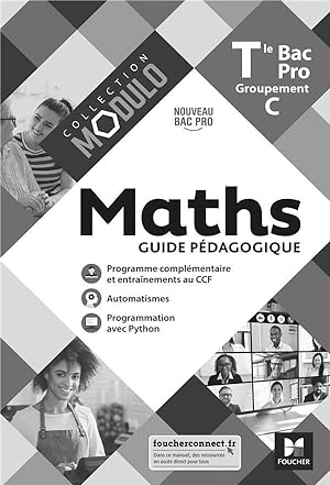 Modulo - MATHS - Tle Bac Pro Groupements C - Ed. 2021 - Guide pédagogique