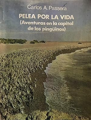 Pelea por la vida ( Aventuras en la capital de los pinguinos )