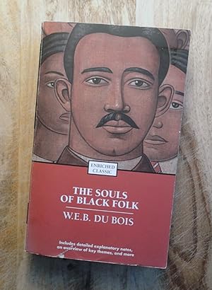 THE SOULS OF BLACK FOLK (Enriched Classics)