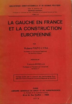 La gauche en France et la construction europ?enne - Rubens Pinto Lyra