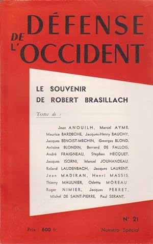 Défense De L'occident n° 21: Le Souvenir De Robert Brasillach. Édition Originale Numérotée.