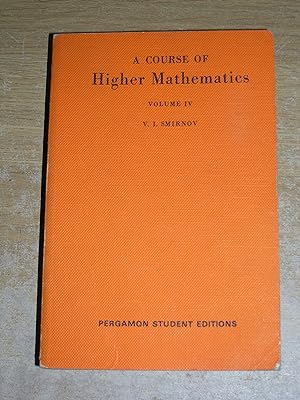 A Course Of Higher Mathematics - Volume IV