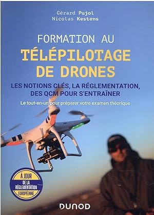 formation au télépilotage de drones : les notions clés, la règlementation, des QCM pour s'entraîner