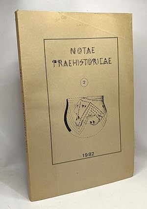 Notae praehistoricae - bulletin d'information édité par le groupe de contact FNRS préhistoire / I...