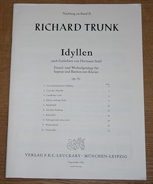 Richard Trunk. Nachtrag zu Band II. IDYLLEN nach Gedichten von Hermann Stahl. [Einzel- und Wechse...