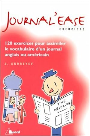 Journal'ease: Exercices pour assimiler le vocabulaire d'un journal anglais ou américain