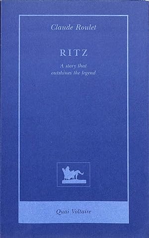 Ritz: A Story That Outshines The Legend
